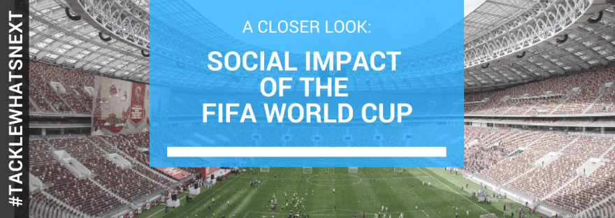 Social Impact of the FIFA World Cup
