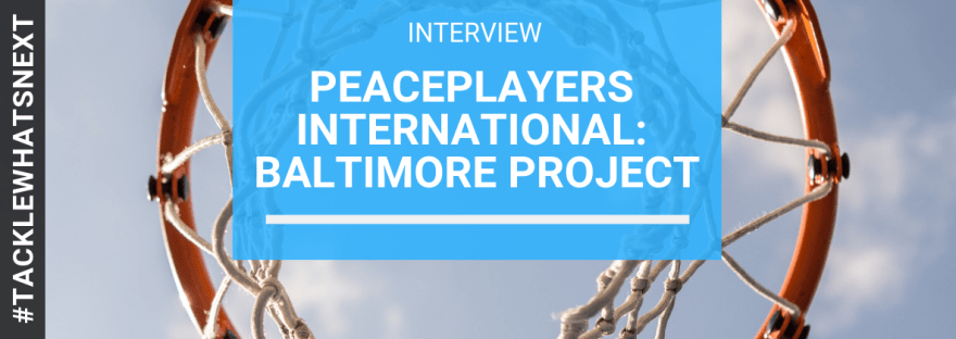 PeacePlayers International Interview Blog